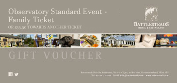 Battlesteads Observatory Standard Event - Family Ticket Voucher